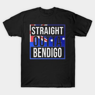 Straight Outta Bendigo - Gift for Australian From Bendigo in Victoria Australia T-Shirt